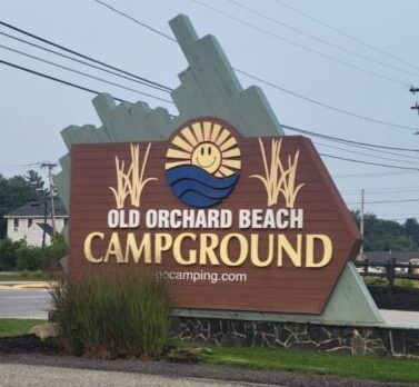 Our first time at the lovely Old Orchard Beach Campground in Saco, Maine – a wonderful experience!